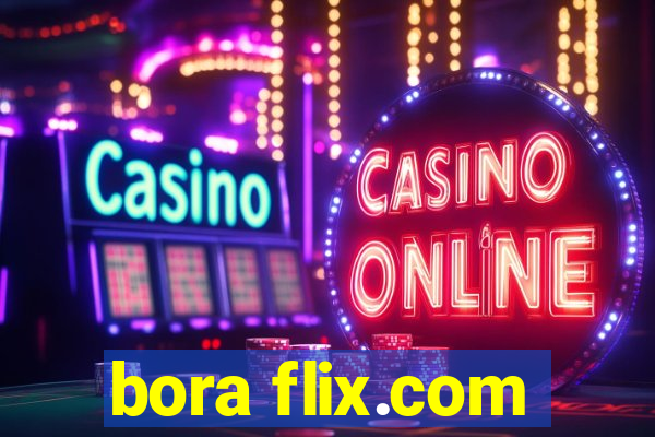 bora flix.com